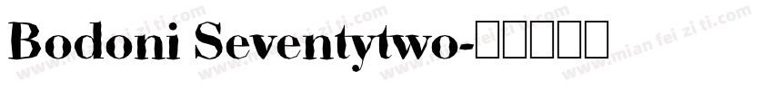 Bodoni Seventytwo字体转换